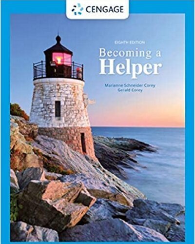 Becoming a Helper 8th Edition by Marianne Schneider Corey, ISBN-13: 978-0357366271
