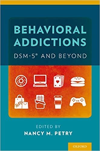 Behavioral Addictions: DSM-5 and Beyond, ISBN-13: 978-0199391547