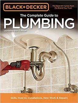 Black & Decker The Complete Guide to Plumbing 6th Edition, ISBN-13: 978-1591866367