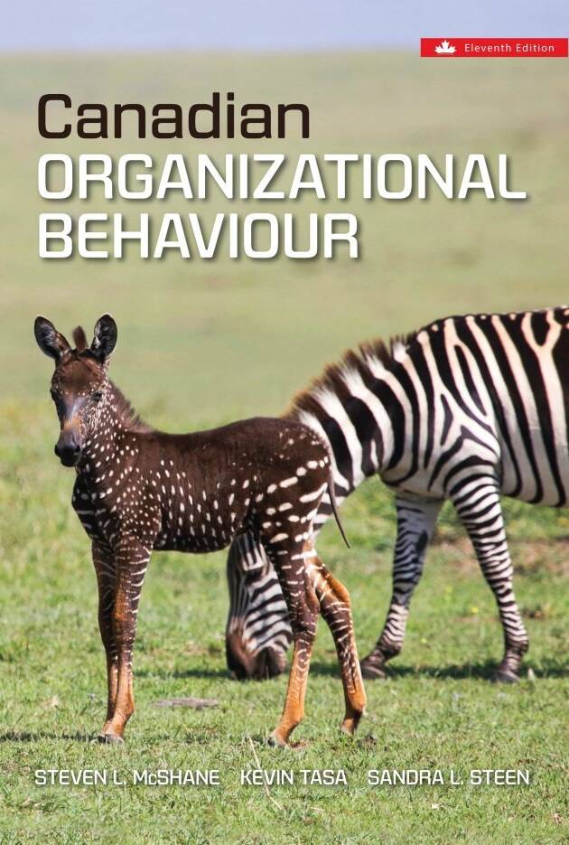 Canadian Organizational Behaviour 11th Edition by Steven Mcshane, ISBN-13: 978-1260326857