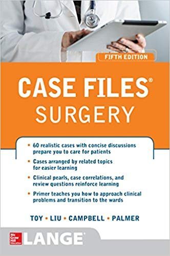 Case Files Surgery 5th Edition by Eugene Toy, ISBN-13: 978-1259585227