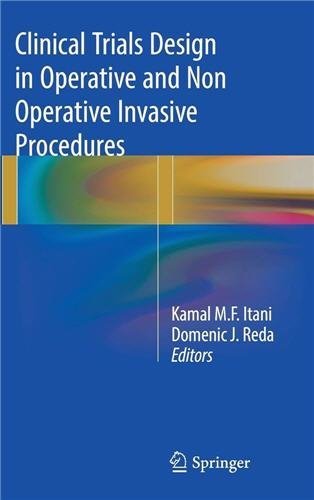 Clinical Trials Design in Operative and Non Operative Invasive Procedures, ISBN-13: 978-3319538761