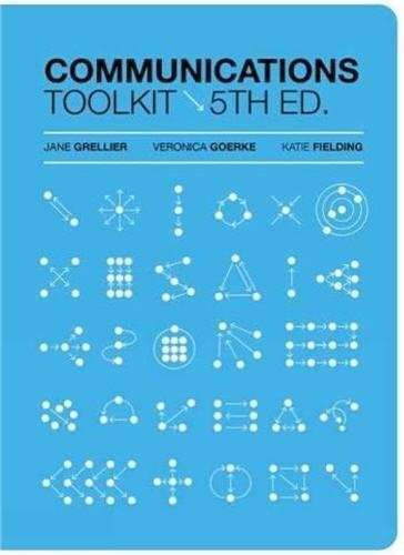 Communications Toolkit 5th Edition by Jane Grellier, ISBN-13: 978-0170452052