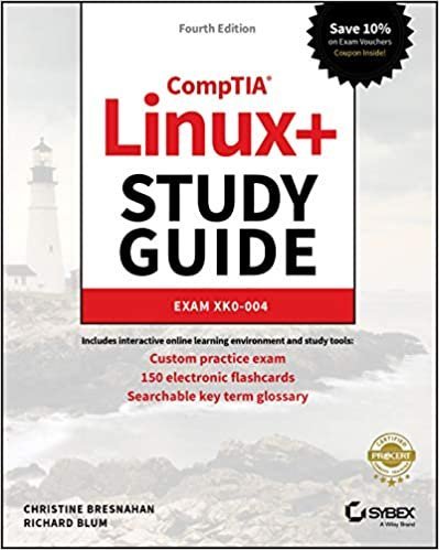 CompTIA Linux+ Study Guide: Exam XK0-004 4th Edition by Christine Bresnahan, ISBN-13: 978-1119556039
