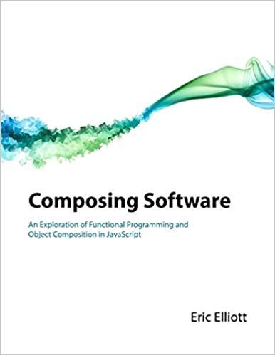 Composing Software: An Exploration of Functional Programming and Object Composition in JavaScript