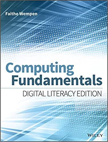 Computing Fundamentals: Digital Literacy Edition, ISBN-13: 978-1118974742