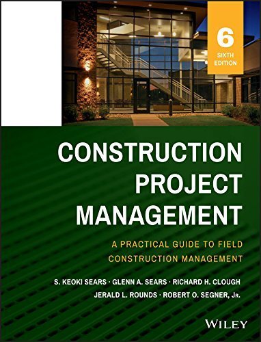 Construction Project Management 6th Edition, ISBN-13: 978-1118745052