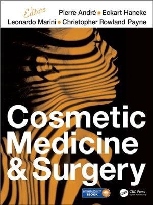 Cosmetic Medicine and Surgery 1st Edition by Pierre Andre, ISBN-13: 978-1482208092