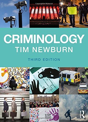 Criminology 3rd Edition by Tim Newburn, ISBN-13: 978-1138643123