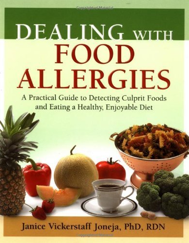 Dealing with Food Allergies by Janice Vickerstaff Joneja, ISBN-13: 978-0923521646
