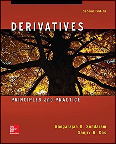 Derivatives: Principles and Practice 2nd Edition, ISBN-13: 978-0078034732