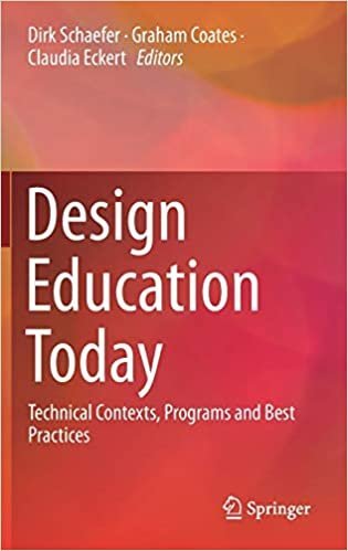 Design Education Today: Technical Contexts, Programs and Best Practices, ISBN-13: 978-3030171339