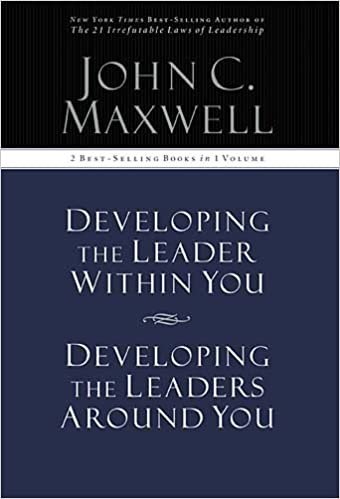 Developing the Leader Within You / Developing the Leaders Around You, ISBN-13: 978-1400280452