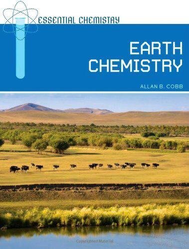Earth Chemistry by Allan B. Cobb, ISBN-13: 978-0791096772