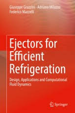 Ejectors for Efficient Refrigeration 1st Edition, ISBN-13: 978-3319752433