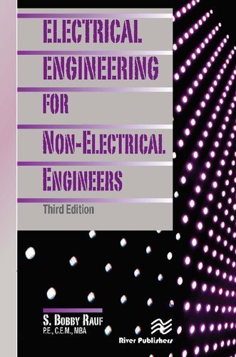 Electrical Engineering for Non-Electrical Engineers 3rd Edition by S. Bobby Rauf, ISBN-13: 978-8770223478