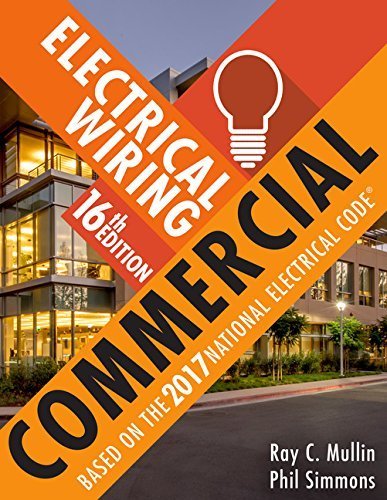 Electrical Wiring Commercial 16th Edition by Phil Simmons, ISBN-13: 978-1337101882
