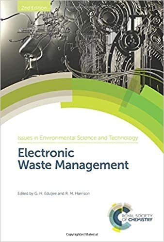 Electronic Waste Management 2nd Edition by G. H. Eduljee, ISBN-13: 978-1788017442