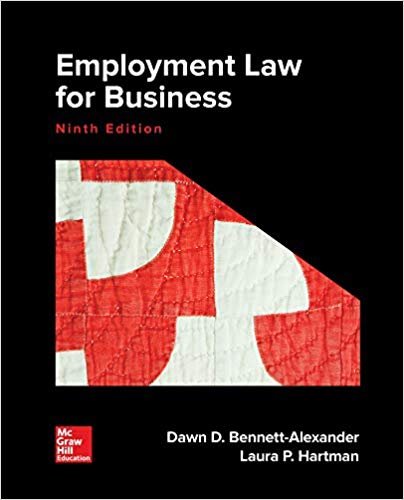 Employment Law for Business 9th Edition, ISBN-13: 978-1259722332