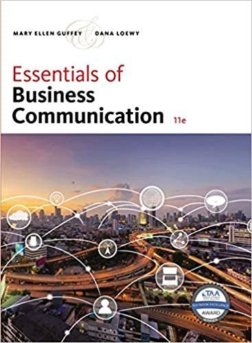 Essentials of Business Communication 11th Edition, ISBN-13: 978-1337386494