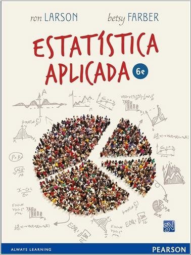 Estatistica Aplicada Portuguese Brazilian Edition by Ron Larson, ISBN-13: 978-8543004778