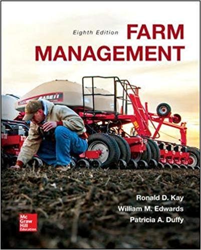 Farm Management 8th Edition, ISBN-13: 978-0073400945