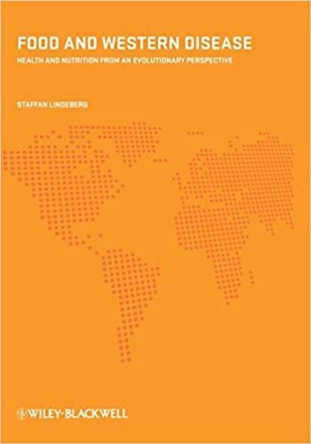 Food and Western Disease: Health and Nutrition from an Evolutionary Perspective, ISBN-13: 978-1405197717