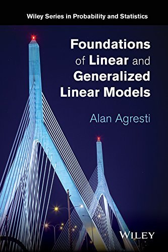Foundations of Linear and Generalized Linear Models, ISBN-13: 978-1118730034