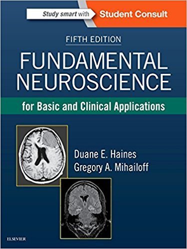 Fundamental Neuroscience for Basic and Clinical Applications 5th Edition, ISBN-13: 978-0323396325