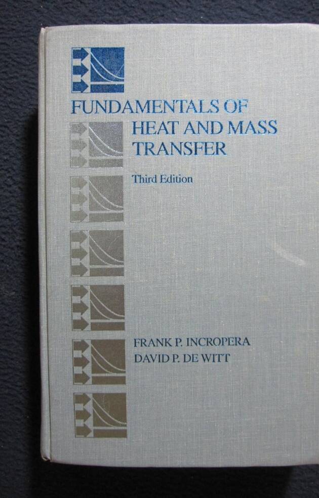 Fundamentals Of Heat And Mass Transfer 3rd Edition, ISBN-13: 978-8122426427