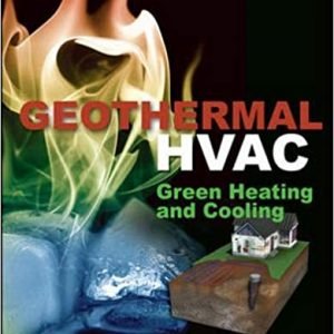 Geothermal HVAC 1st Edition by Jay Egg, ISBN-13: 978-0071746106