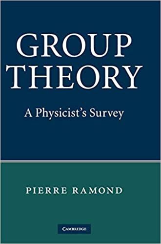 Group Theory: A Physicist's Survey by Pierre Ramond, ISBN-13: 978-0521896030