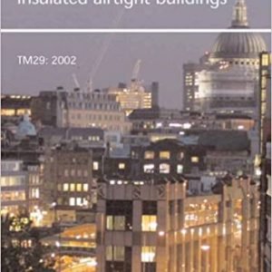 HVAC Strategies for Well-insulated Airtight Buildings, ISBN-13: 978-1903287187