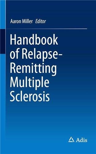 Handbook of Relapsing-Remitting Multiple Sclerosis 1st Edition by Aaron Miller, ISBN-13: 978-3319406268