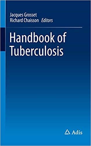 Handbook of Tuberculosis by Jacques H. Grosset, ISBN-13: 978-3319262710