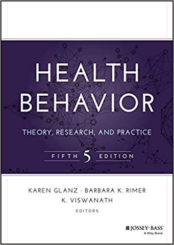Health Behavior: Theory, Research, and Practice 5th Edition, ISBN-13: 978-1118628980