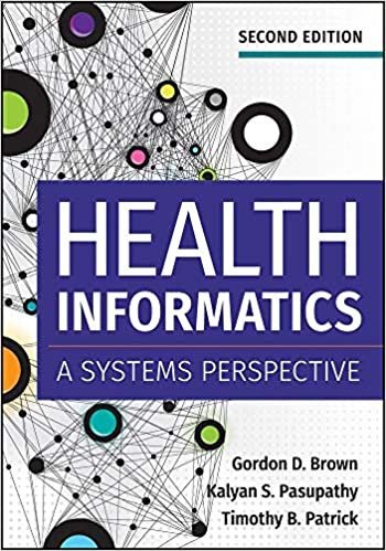 Health Informatics: A Systems Perspective 2nd Edition, ISBN-13: 978-1640550056