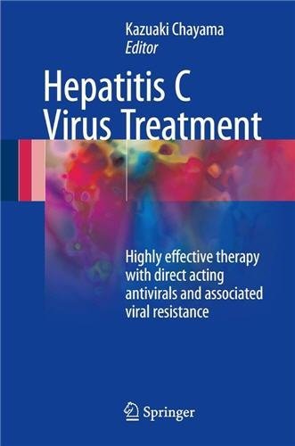 Hepatitis C Virus Treatment 2017 Edition by Kazuaki Chayama, ISBN-13: 978-9811096105