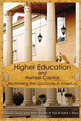 Higher Education and Human Capital: Re/Thinking the Doctorate in America, ISBN-13: 978-9460914164