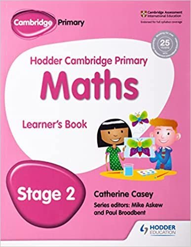 Hodder Cambridge Primary Maths Learner's Book 2 Student Edition by Catherine Casey, ISBN-13: 978-1471884337