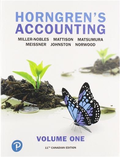 Horngren's Accounting Volume 2 Eleventh Canadian Edition by Tracie Miller-Nobles, ISBN-13: 978-0134790107