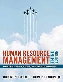 Human Resource Management Third Edition, ISBN-13: 978-1506360348
