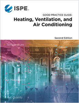 ISPE Good Practice Guide Heating Ventilation And Air Conditioning, ISBN-13: 978-1931879576