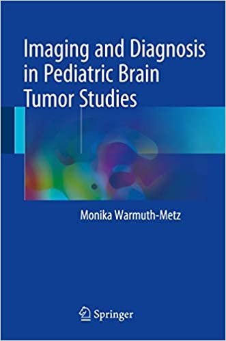 Imaging and Diagnosis in Pediatric Brain Tumor Studies, ISBN-13: 978-3319425016