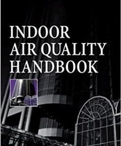 Indoor Air Quality Handbook 1st Edition, ISBN-13: 978-0074455494