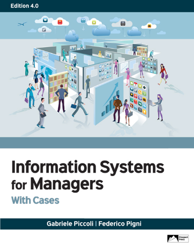 Information Systems for Managers With Cases 4.0 4th Edition, ISBN-13: 978-1943153503