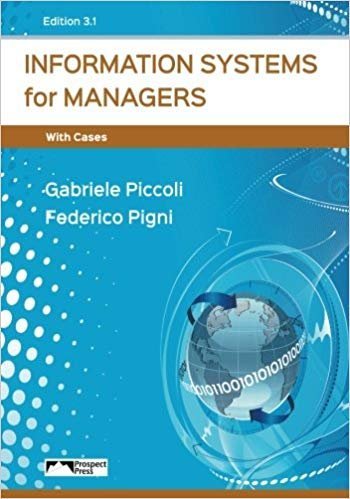 Information Systems for Managers with Cases 3.1 Edition, ISBN-13: 978-1943153053