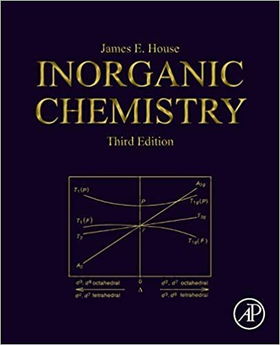 Inorganic Chemistry 3rd Edition by James E. House, ISBN-13: 978-0128143698