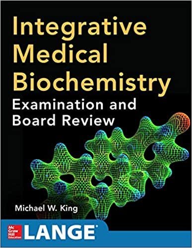Integrative Medical Biochemistry: Examination and Board Review, ISBN-13: 978-0071786126