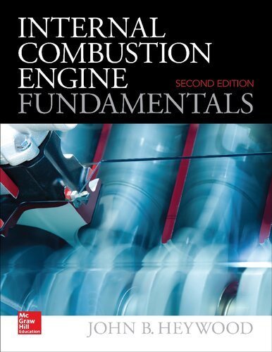 Internal Combustion Engine Fundamentals 2nd Edition by John Heywood, ISBN-13: 978-1260116106